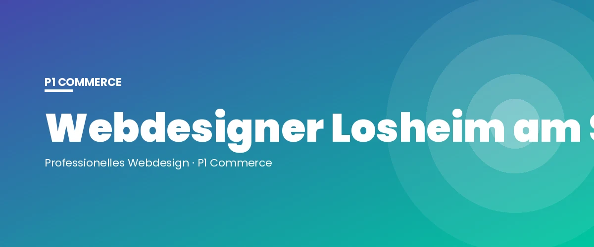 Webdesigner Losheim am See – P1 Commerce Webagentur